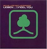 Leben...I Feel You (Vinyl 1) [Vinyl Single] - Schiller mit Heppner