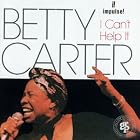 I Can't Help It by Betty Carter