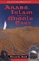 The Cultural Heritage of Arabs, Islam, and the Middle East