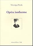 Revue Editions Al Dante  / Opéra isotherme