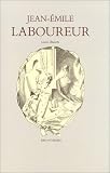 Catalogue complet de l oeuvre de Jean-Emile Laboureur, volume 2 : Livres illustrés