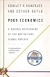 Poor Economics: A Radical Rethinking of the Way to Fight Global Poverty