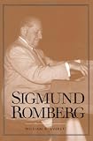 Sigmund Romberg (Yale Broadway Masters Series)