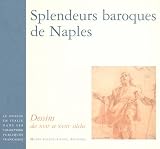 Revue Gourcuff Gradenigo  / Splendeurs baroques de Naples : Dessins des XVIIe et XVIIIe siècles