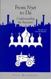 From Nyet to Da: Understanding the Russians (Interact Series)