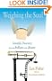 Weighing the Soul: Scientific Discovery from the Brilliant to the Bizarre
