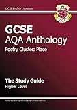 GCSE English literature AQA anthology. Place. The study guide. Higher level