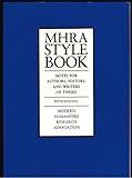 MHRA style book : notes for authors, editors, and writers of theses