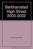 Berkhamsted High Street 2000-2002