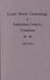 Land Deed Genealogy of Anderson County, Tennessee: 1801-1831