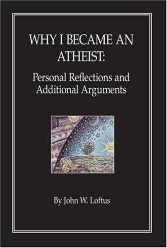 Why I became an Atheist: Personal Reflections and Additional Arguments under The Books Store
