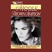 Nicole Brown Simpson: The Private Diary of a Life Interrupted | [Faye D. Resnick, Mike Walker]