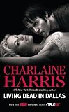 Living Dead in Dallas (Sookie Stackhouse) By Charlaine Harris