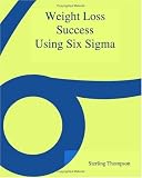 Weight Loss Success Using Six Sigma