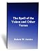 Books : The Spell of the Yukon and Other Verses