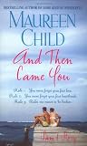 And Then Came You