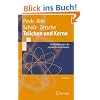 Teilchen und Kerne: Eine Einf�hrung in die physikalischen Konzepte