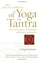 The Encyclopedia of Yoga and Tantra