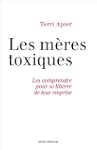M�res toxiques: Les comprendre pour s...