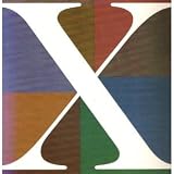 X, a decade of collecting, 1965-1975 : [exhibition], Los Angeles County Museum of Art, April 8-June 29, 1975 - Los Angeles County Museum of Art