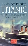 Bild zu: Titanic, Wie ich den Untergang &uuml;berlebte