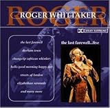 The Last Farewell...Live - Roger Whittaker