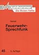 Die Roten Hefte, Bd.45, Feuerwehr-Sprechfunk