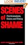 Scenes of Shame: Psychoanalysis, Shame, and Writing (Suny Series in Psychoanalysis and Culture)