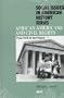 African Americans and Civil Rights: From 1619 to the Present (Social Issues in American History Series)
