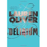 Deliriumvon "Lauren Oliver"