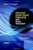 Advanced Digital Signal Processing and Noise Reduction