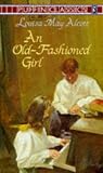 An Old-Fashioned Girl (Puffin Classics-the Essential Collection)
