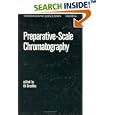 Preparative-scale Chromatography (Chromatographic Science) by Eli Grushka
