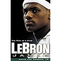 LeBron James: The Rise of a Star book cover
