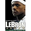 LeBron James: The Rise of a Star