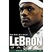 LeBron James: The Rise of a Star
