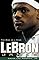 LeBron James: The Rise of a Star