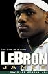 LeBron James: The Rise of a Star