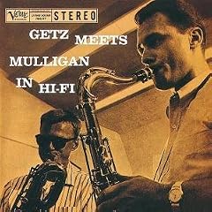 Getz Meets Mulligan in Hi-Fi