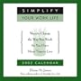 Simplify Your Work Life 2002 Day-To-Day Calendar