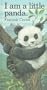 I Am a Little Panda: Large (Barron's Little Animal)