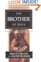 The Brother of Jesus: James the Just and His Mission