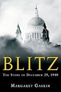 Blitz: The Story of December 29, 1940