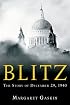 Blitz: The Story of December 29, 1940