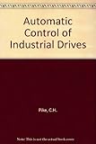 Automatic control of industrial drives