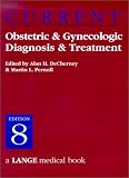 Current Obstetric and Gynecologic Diagnosis and Treatment
