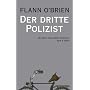 Flann O'Brien - Werke: Flann O'Brien - Werke: Der dritte Polizist: Bd 7