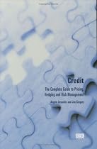 Credit: The Complete Guide to Pricing, Hedging and Risk Management