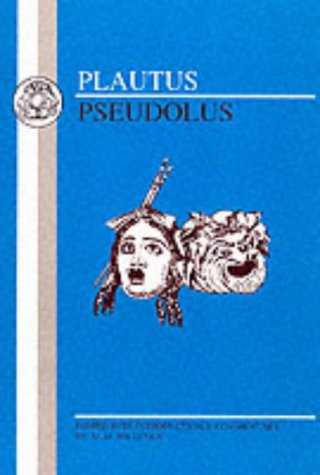 Plautus: Pseudolus (Bristol Latin Texts Series)