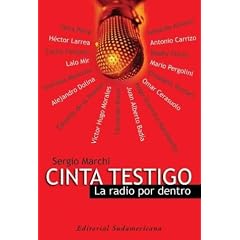 'Cinta Testigo, la radio por dentro' de Sergio Marchi